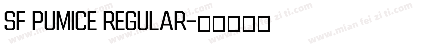 SF Pumice Regular字体转换